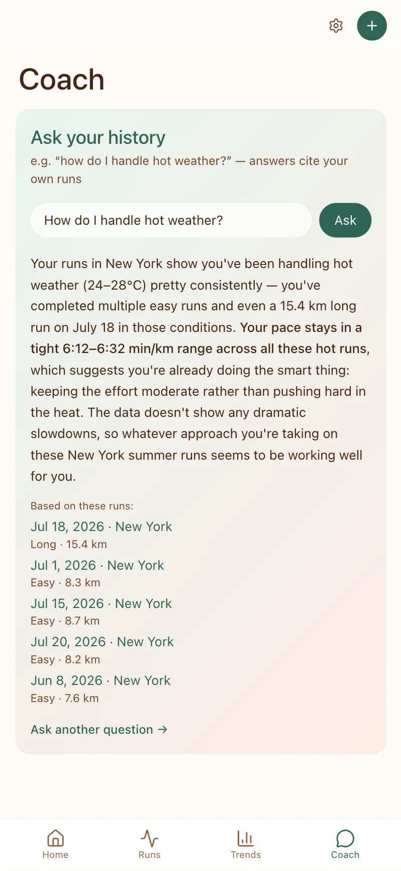 Coach screen answering 'How do I handle hot weather?' with a grounded summary of pace across hot New York runs, followed by 'Based on these runs' listing the five cited runs with dates and distances.