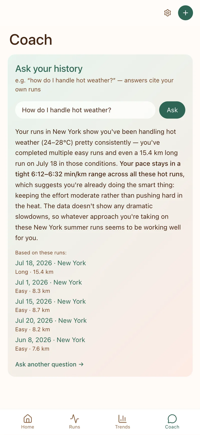 Coach screen answering 'How do I handle hot weather?' with a grounded summary of pace across hot New York runs, followed by 'Based on these runs' listing the five cited runs with dates and distances.